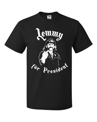 lemmy for president shirt